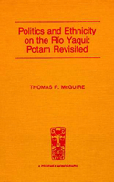 Politics And Ethnicity On The Rio Yaqui