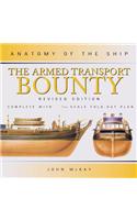 Anatomy of the Ship: The Armed Transport Bounty