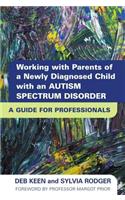 Working with Parents of a Newly Diagnosed Child with an Autism Spectrum Disorder