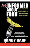 Misinformed about Food