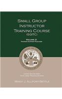 Small Group Instructor Training Course (SGITC)