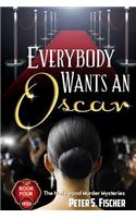 Everybody Wants an Oscar