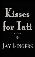 Kisses for Tati