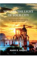 You Are the Light of Your City