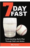 7 Day Fast: Understanding God's Plan Through Faith and Action