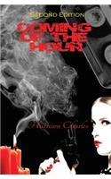 Coming Of The Hour (Second Edition)