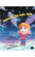 Reach For The Stars, Ryan