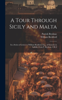 Tour Through Sicily and Malta