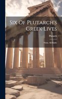 Six Of Plutarch's Greek Lives