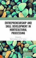 Entrepreneurship and Skill Development in Horticultural Processing