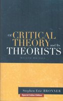 Of Critical Theory and its Theorists (Second Edition)
