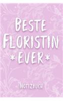 Beste Floristin Ever Notizbuch