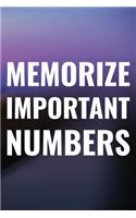 Memorize Important Numbers