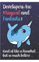 Developers Are Magical And Fantastic Kind Of Like A Narwhal ...: Staff Job Profession Worker Appreciation Day Fantasy Rainbow Star Design