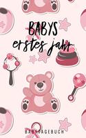 Babys Erstes Jahr Babytagebuch: A5 Notizbuch kariert als Geschenk zur Geburt für Mädchen - Geschenkidee für werdene Mütter zur Schwangerschaft - Baby-Tagebuch - Babyalbum - Babys e