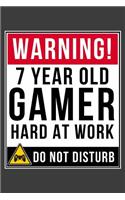 Warning 7 Year Old Gamer Hard At Work Do Not Disturb