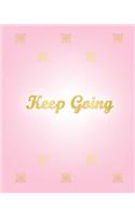 Keep Going