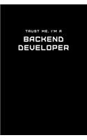 Trust Me, I'm a Backend Developer