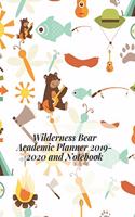 Wilderness Bear Academic Planner 2019-2020 and Notebook