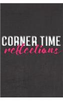 Corner Time Reflections