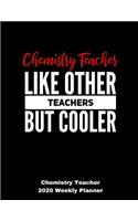 Chemistry Teacher 2020 Weekly Planner: A 52-Week Calendar For Science Educators