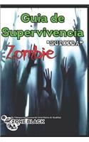 Guía de Supervivencia Suicida Zombie