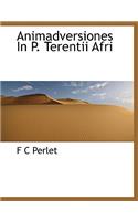Animadversiones in P. Terentii Afri