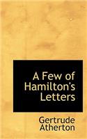 A Few of Hamilton's Letters