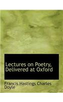 Lectures on Poetry, Delivered at Oxford