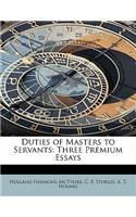 Duties of Masters to Servants: Three Premium Essays