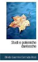 Studi E Polemiche Dantesche