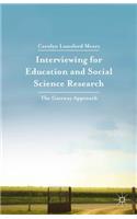 Interviewing for Education and Social Science Research