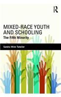 Mixed-Race Youth and Schooling