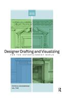 Designer Drafting and Visualizing for the Entertainment World