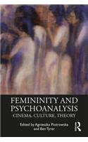 Femininity and Psychoanalysis