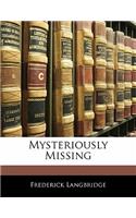 Mysteriously Missing