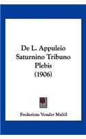 de L. Appuleio Saturnino Tribuno Plebis (1906)