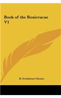Book of the Rosicrucae V1