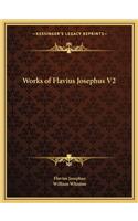 Works of Flavius Josephus V2: (English)
