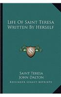 Life Of Saint Teresa Written By Herself