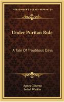 Under Puritan Rule
