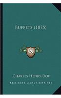 Buffets (1875)
