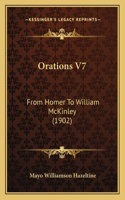 Orations V7