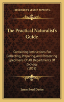 The Practical Naturalist's Guide