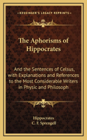 Aphorisms of Hippocrates