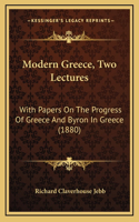 Modern Greece, Two Lectures