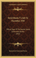 Soviet Russia V3, July To December, 1920