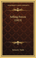 Selling Forces (1913)