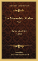 Monarchie Of Man V2
