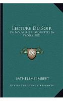 Lecture Du Soir: Ou Nouvelles Historiettes En Prose (1782)